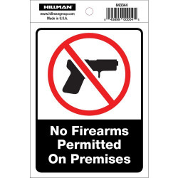 Hillman 843344 No Firearms Prohibited Sign, (4" X 6")