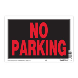 Hillman 839902 No Parking Sign (8" X 12")